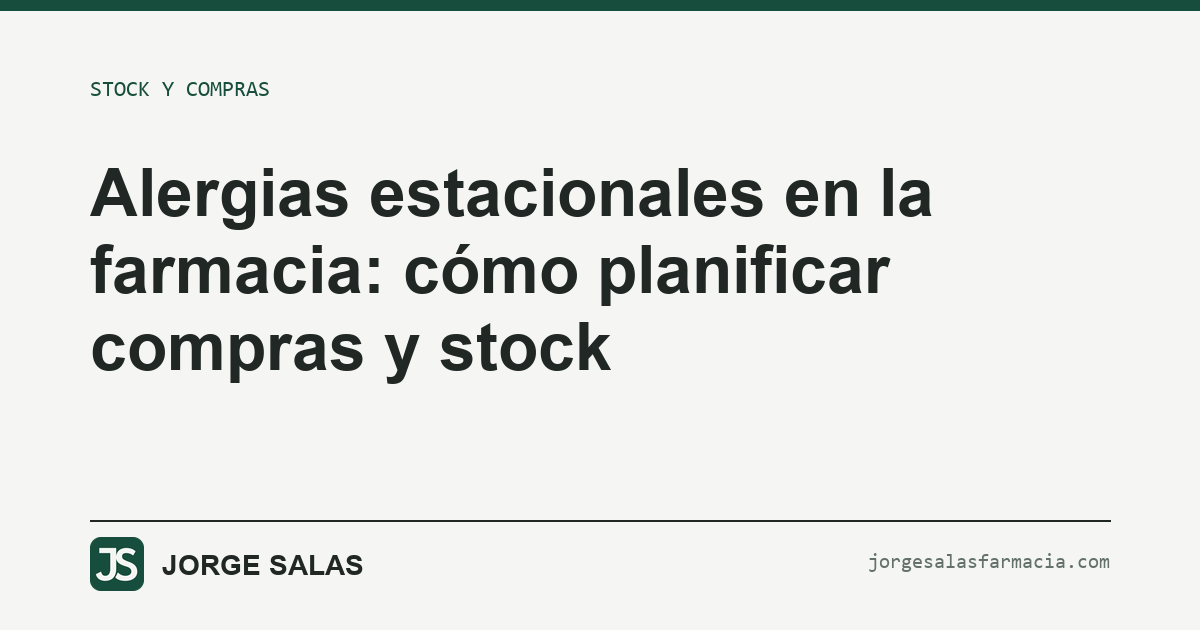 Alergias Estacionales: Por qué Marzo es el Mes de la Estrategia en Cajas