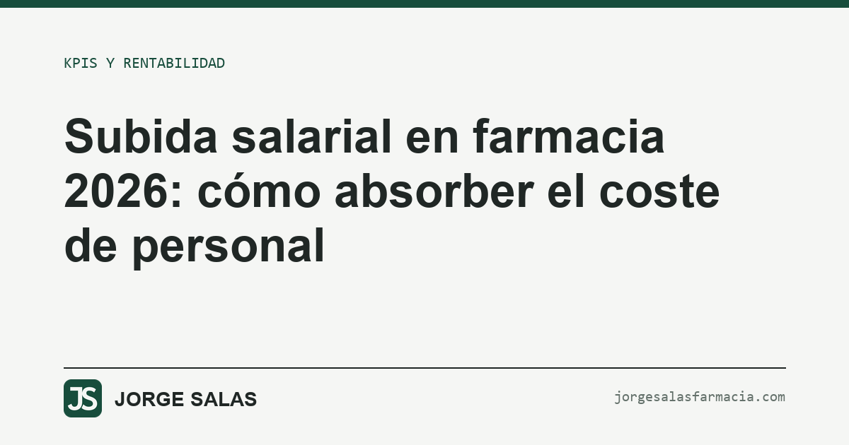 Gestión de Personal: Enfrentando la Subida Salarial del +2%