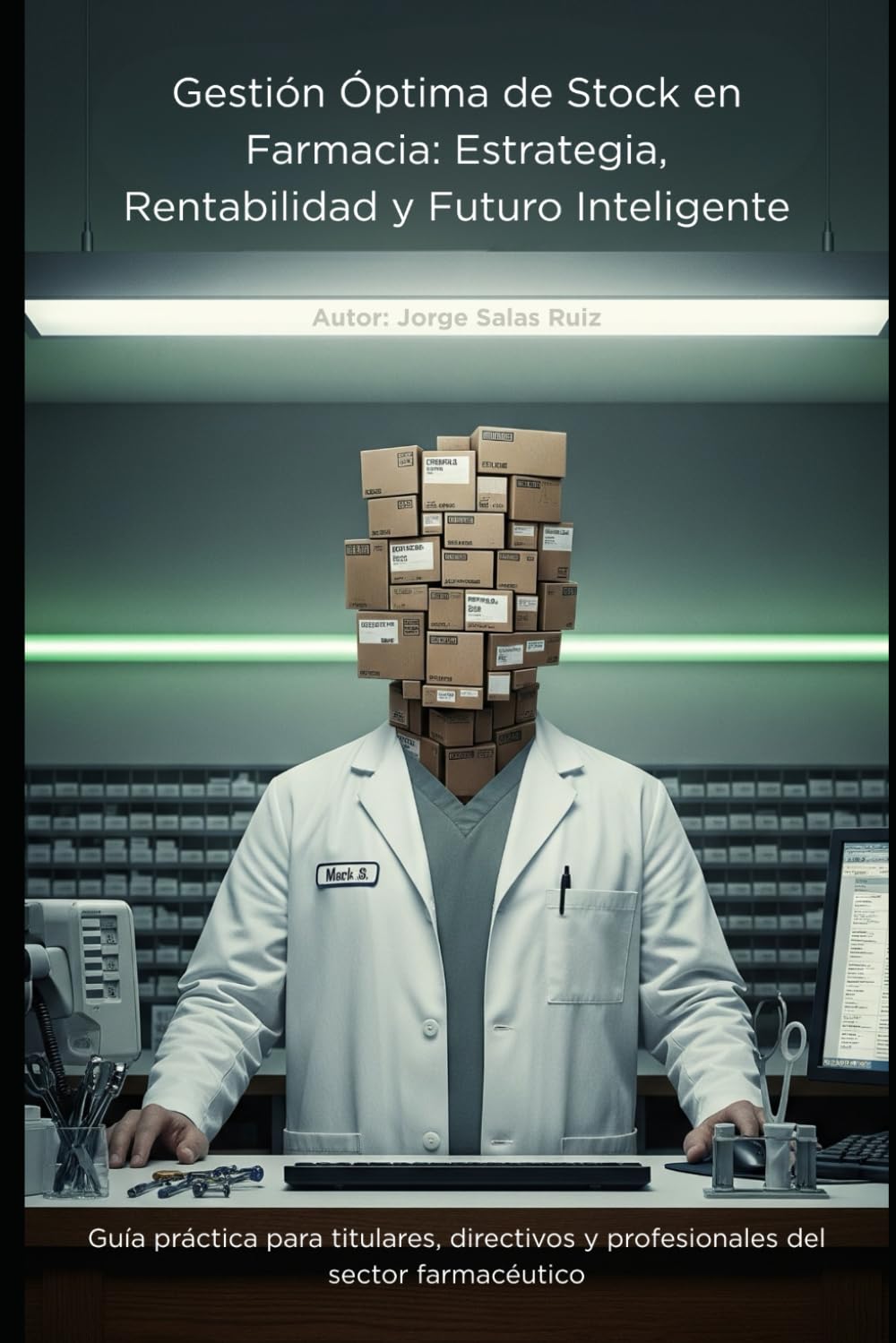 Portada del libro Gestión Óptima de Stock en Farmacia